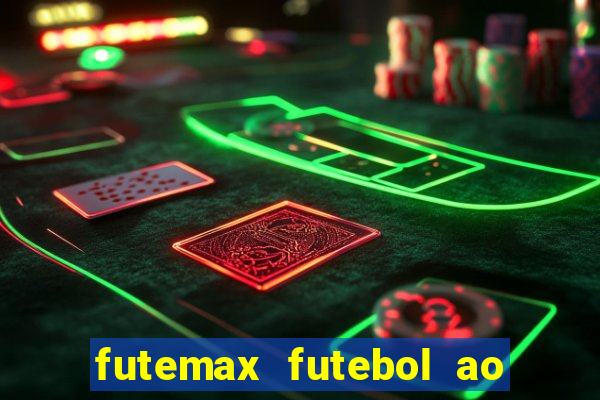 futemax futebol ao vivo campeonato brasileiro